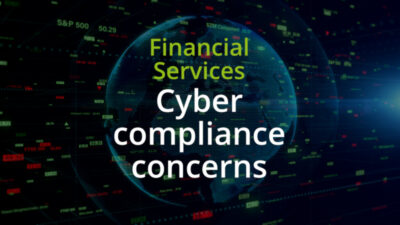 Cyber and Compliance Concerns